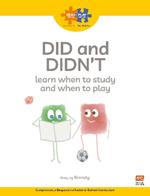 Read + Play  Social Skills Bundle 2 Did and Didn’t learn when to study and when to play