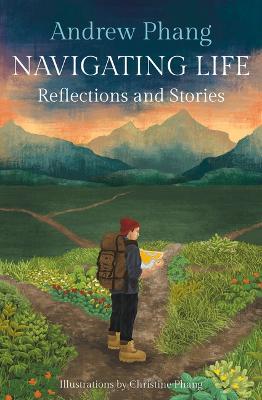 Navigating Life: Reflections and Stories - Andrew Phang - cover