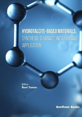 Hydrotalcite-based Materials: Synthesis, Characterization and Application - Ravi Tomar - cover