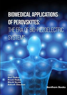 Biomedical Applications of Perovskites: The Era of Bio-Piezoelectric Systems - cover