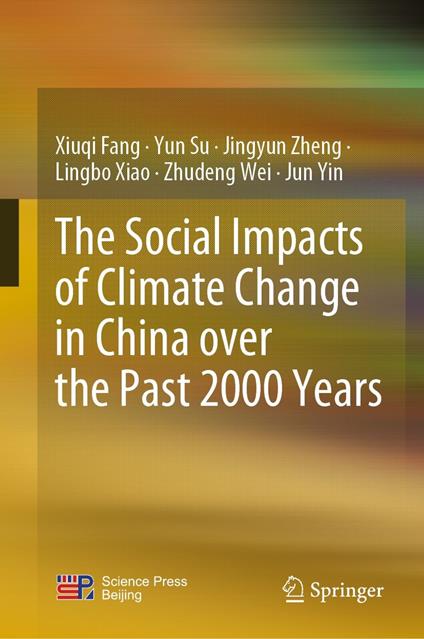 The Social Impacts of Climate Change in China over the Past 2000 Years