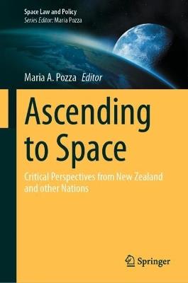 Ascending to Space: Critical Perspectives from New Zealand and other Nations - cover