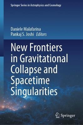 New Frontiers in Gravitational Collapse and Spacetime Singularities - cover