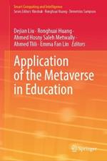 Application of the Metaverse in Education