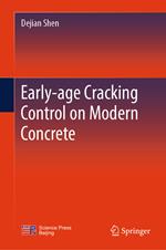 Early-age Cracking Control on Modern Concrete