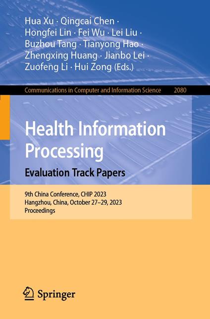 Health Information Processing. Evaluation Track Papers