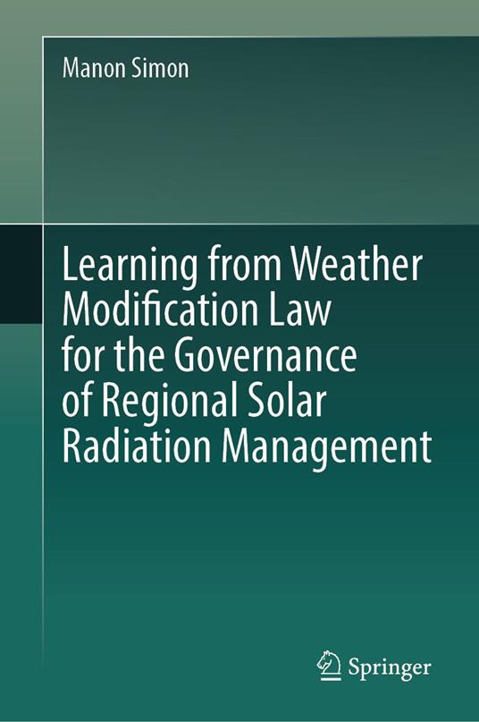 Learning from Weather Modification Law for the Governance of Regional Solar Radiation Management