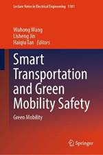 Smart Transportation and Green Mobility Safety: Green Mobility