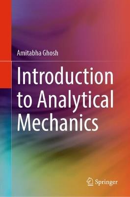 Introduction to Analytical Mechanics - Amitabha Ghosh - cover