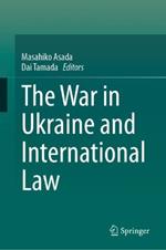 The War in Ukraine and International Law