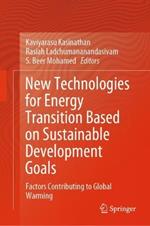 New Technologies for Energy Transition Based on Sustainable Development Goals: Factors Contributing to Global Warming