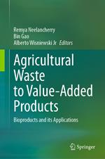 Agricultural Waste to Value-Added Products