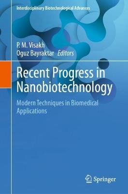 Recent Progress in Nanobiotechnology: Modern Techniques in Biomedical Applications - cover
