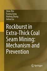 Rockburst in Extra-Thick Coal Seam Mining: Mechanism and Prevention