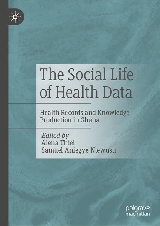 The Social Life of Health Data