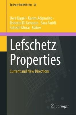 Lefschetz Properties: Current and New Directions - cover