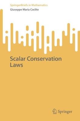 Scalar Conservation Laws - Giuseppe Maria Coclite - cover