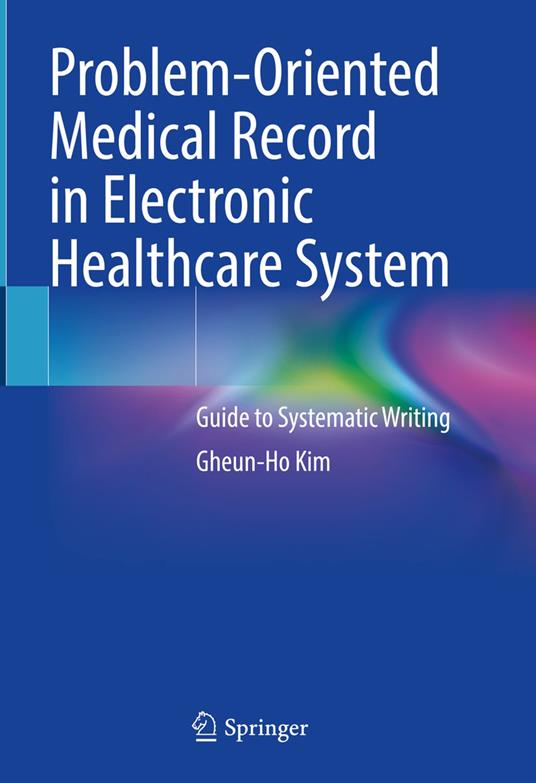 Problem-Oriented Medical Record in Electronic Healthcare System