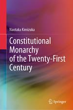 Constitutional Monarchy of the Twenty-First Century