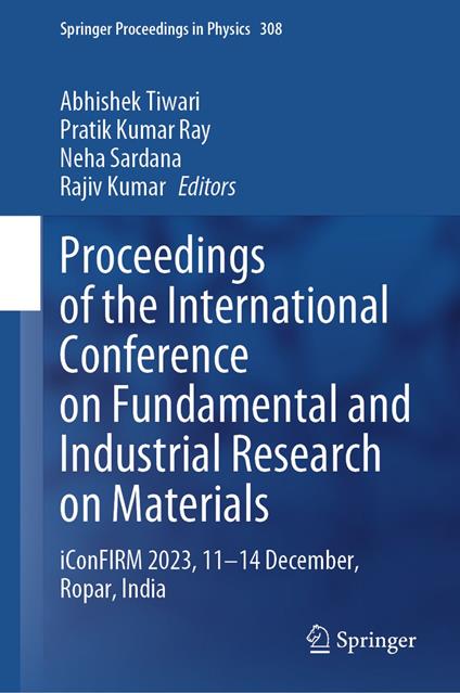 Proceedings of the International Conference on Fundamental and Industrial Research on Materials