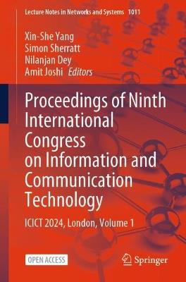 Proceedings of Ninth International Congress on Information and Communication Technology: ICICT 2024, London, Volume 1 - cover