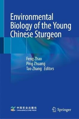 Environmental Biology of the Young Chinese Sturgeon - cover