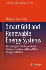 Smart Grid and Renewable Energy Systems: Proceedings of 14th International Conference on Renewable and Clean Energy (ICRCE2024)