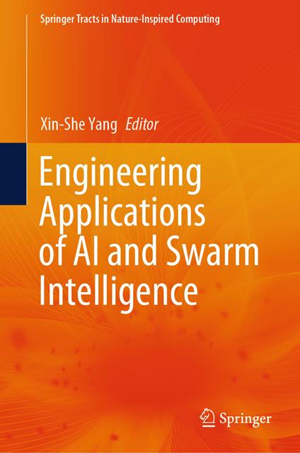 Engineering Applications of AI and Swarm Intelligence