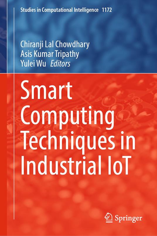 Smart Computing Techniques in Industrial IoT