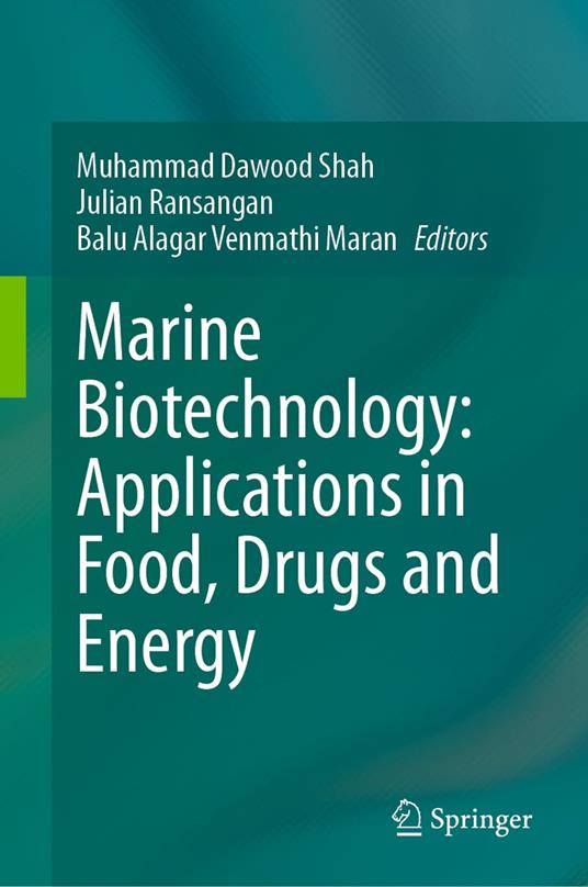 Marine Biotechnology: Applications in Food, Drugs and Energy