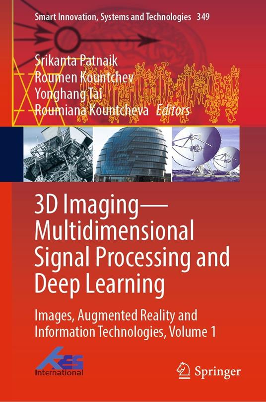 3D Imaging—Multidimensional Signal Processing and Deep Learning