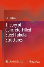 Theory of Concrete-Filled Steel Tubular Structures