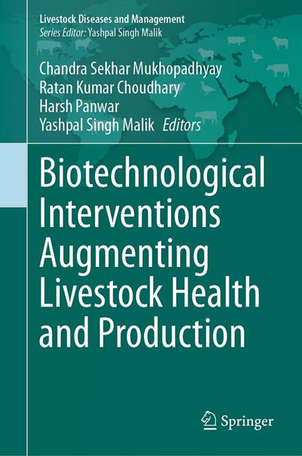 Biotechnological Interventions Augmenting Livestock Health and Production