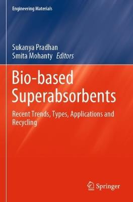 Bio-based Superabsorbents: Recent Trends, Types, Applications and Recycling - cover