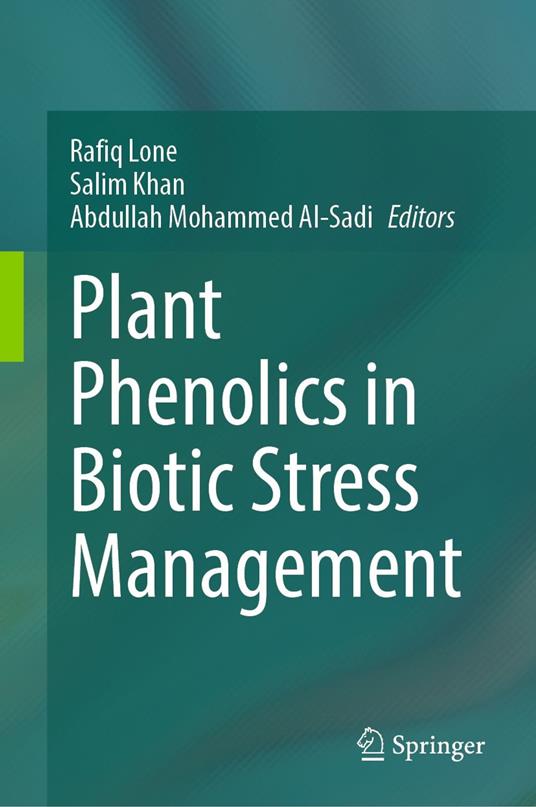 Plant Phenolics in Biotic Stress Management