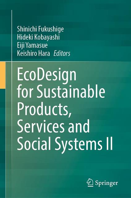 EcoDesign for Sustainable Products, Services and Social Systems II