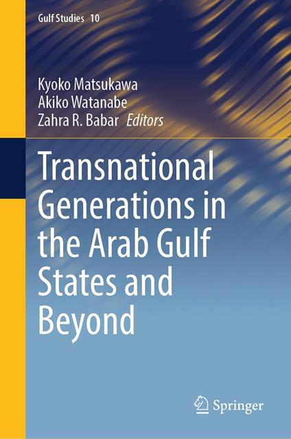 Transnational Generations in the Arab Gulf States and Beyond