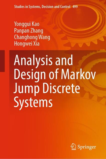 Analysis and Design of Markov Jump Discrete Systems