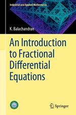 An Introduction to Fractional Differential Equations