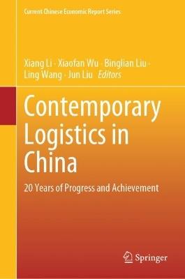 Contemporary Logistics in China: 20 Years of Progress and Achievement - cover