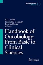 Handbook of Oncobiology: From Basic to Clinical Sciences