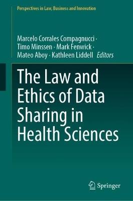 The Law and Ethics of Data Sharing in Health Sciences - cover