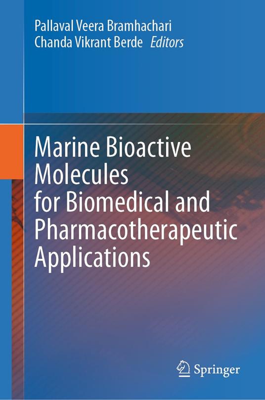 Marine Bioactive Molecules for Biomedical and Pharmacotherapeutic Applications