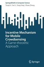 Incentive Mechanism for Mobile Crowdsensing: A Game-theoretic Approach
