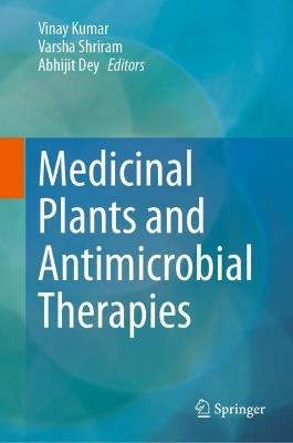 Medicinal Plants and Antimicrobial Therapies - cover