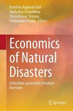 Economics of Natural Disasters: A Machine-generated Literature Overview