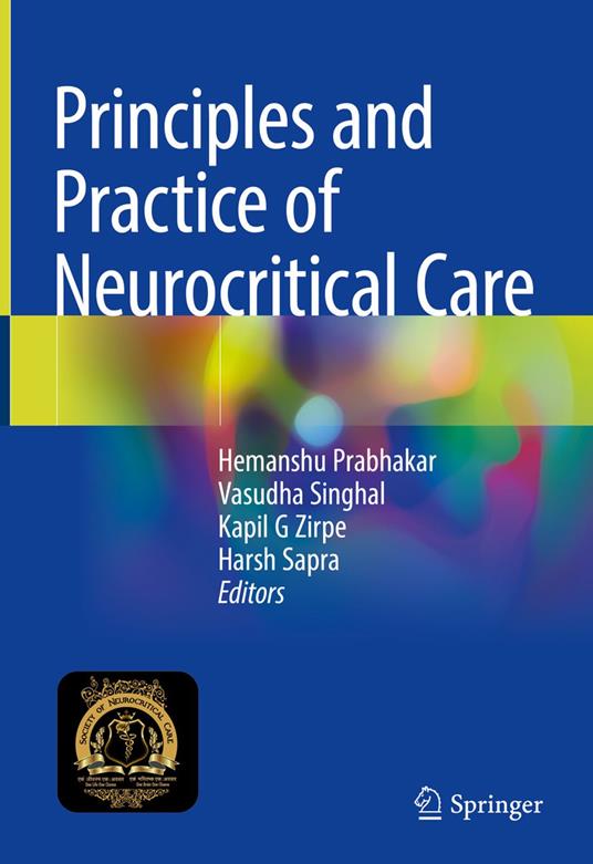 Principles and Practice of Neurocritical Care