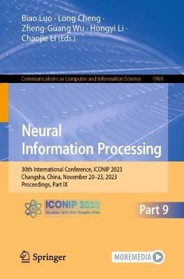 Neural Information Processing: 30th International Conference, ICONIP 2023, Changsha, China, November 20–23, 2023, Proceedings, Part XV - cover