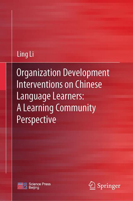 Organization Development Interventions on Chinese Language Learners: A Learning Community Perspective