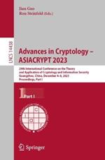 Advances in Cryptology – ASIACRYPT 2023: 29th International Conference on the Theory and Application of Cryptology and Information Security, Guangzhou, China, December 4–8, 2023, Proceedings, Part I